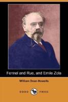 Fennel and Rue, and Emile Zola