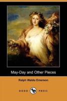 May-Day and Other Pieces (Dodo Press)