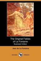 The Original Fables of La Fontaine