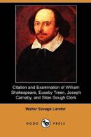 Citation and Examination of William Shakespeare, Euseby Treen, Joseph Carna