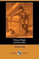 Prince Prigio (Illustrated Edition) (Dodo Press)