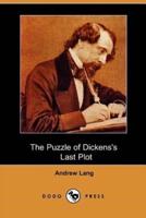 The Puzzle of Dickens's Last Plot (Dodo Press)