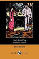 Lady Into Fox (Illustrated Edition) (Dodo Press)
