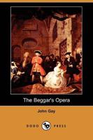 Beggar's Opera (Dodo Press)