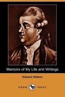 Memoirs of My Life and Writings (Dodo Press)