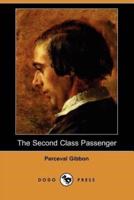 The Second Class Passenger (Dodo Press)