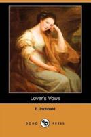 Lover's Vows (Dodo Press)