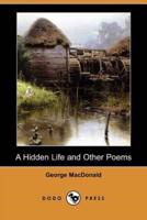 A Hidden Life and Other Poems (Dodo Press)