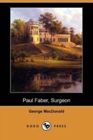 Paul Faber, Surgeon (Dodo Press)