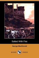 Salted with Fire (Dodo Press)