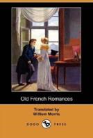 Old French Romances (Dodo Press)