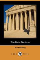 Debs Decision (Dodo Press)