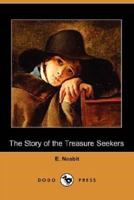 The Story of the Treasure Seekers (Dodo Press)