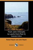 From John O'Groat's to Land's End (Part II) (Illustrated Edition) (Dodo Pre