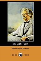 My Mark Twain (Dodo Press)
