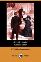 Lost Leader (Illustrated Edition) (Dodo Press)
