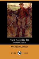 Frank Reynolds, R.I. (Illustrated Edition) (Dodo Press)