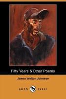 Fifty Years & Other Poems (Dodo Press)