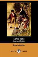 Lewis Rand (Illustrated Edition) (Dodo Press)