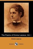 The Poems of Emma Lazarus, Vol. I (Dodo Press)