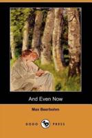 And Even Now (Dodo Press)