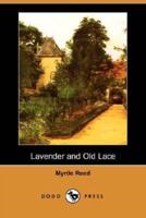 Lavender and Old Lace (Dodo Press)