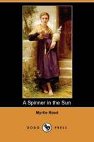 Spinner in the Sun (Dodo Press)