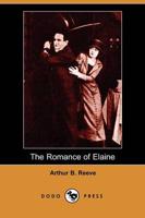 Romance of Elaine (Dodo Press)