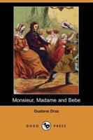 Monsieur, Madame and Bebe (Dodo Press)