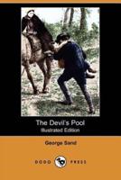The Devil's Pool (Illustrated Edition) (Dodo Press)