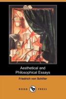 Aesthetical and Philosophical Essays (Dodo Press)