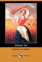Wilhelm Tell (Dodo Press)
