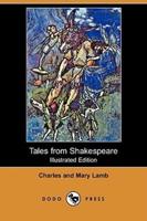 Tales from Shakespeare (Illustrated Edition) (Dodo Press)