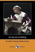 On the Art of Writing (Dodo Press)