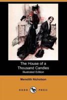 The House of a Thousand Candles (Illustrated Edition) (Dodo Press)