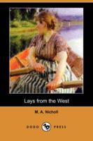 Lays from the West (Dodo Press)