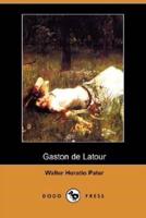Gaston de LaTour (Dodo Press)