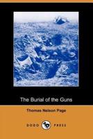 The Burial of the Guns (Dodo Press)