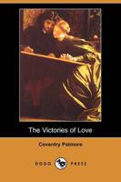 Victories of Love (Dodo Press)
