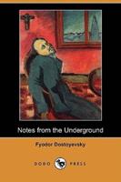 Notes from the Underground (Dodo Press)