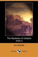 Mysteries of Udolpho (Part I) (Dodo Press)