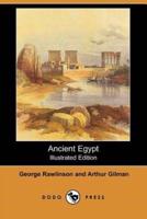 Ancient Egypt (Illustrated Edition) (Dodo Press)