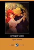 Damaged Goods (Dodo Press)