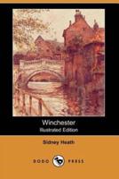 Winchester (Illustrated Edition) (Dodo Press)