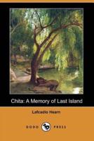 Chita: A Memory of Last Island (Dodo Press)