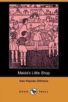 Maida's Little Shop (Dodo Press)