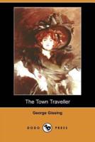 The Town Traveller (Dodo Press)
