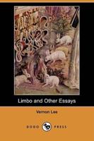 Limbo and Other Essays (Dodo Press)