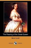 The Passing of the Great Queen (Dodo Press)