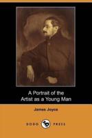 A Portrait of the Artist as a Young Man (Dodo Press)